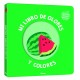 MI LIBRO DE OLORES Y COLORES: FRUTAS DELICIOSAS