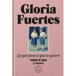 LO QUE PASA ES QUE TE QUIERO