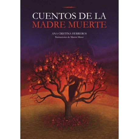 Portada del libro Cuentos de la Madre Muerte de Ana Cristina Herreros