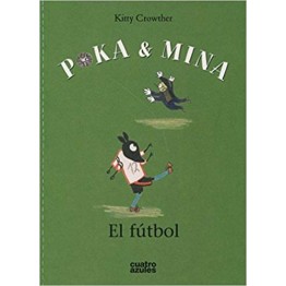 POKA Y MINA, EL FÚTBOL