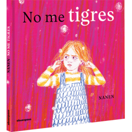 NO ME TIGRES