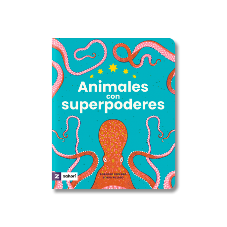 Portada del libro Animales con Superpoderes de Zahorí Books