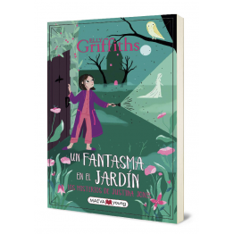 Los misterios de Justina Jones 3. Un fantasma en el jardín