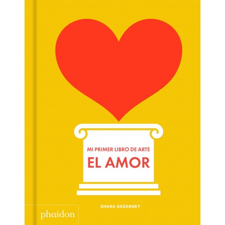 MI PRIMER LIBRO DE ARTE AMOR Phaidon