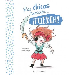 LAS CHICAS Y LOS CHICOS TAMBIÉN... ­¡PUEDEN!