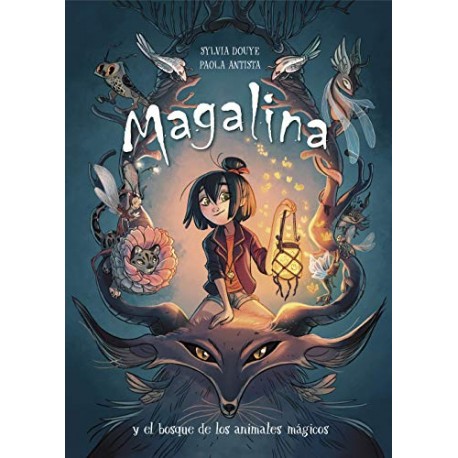 MAGALINA Y EL BOSQUE DE LOS ANIMALES MAGICOS