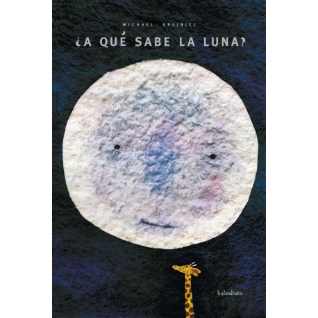 A Qué Sabe la Luna? - Michael Grejniec