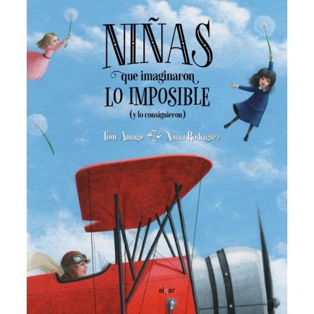 NINAS QUE IMAGINARON LO IMPOSIBLE Algar Libro