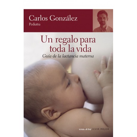 UN REGALO PARA TODA LA VIDA Carlos Gonzalez Portada Libro