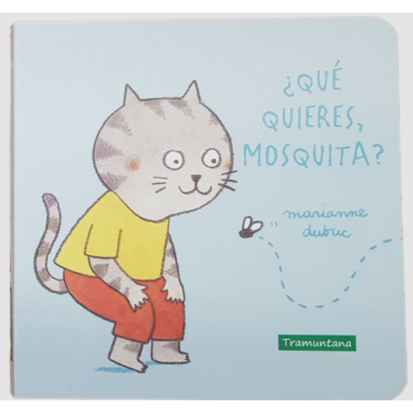 QUE QUIERES MOSQUITA 978-84-17303-90-7