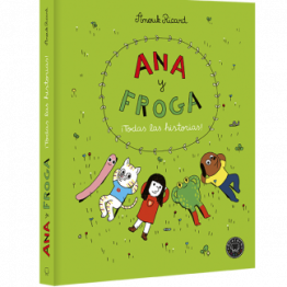 ANA Y FROGA. ¡TODAS LAS HISTORIAS!