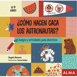 ¿CÓMO HACEN CACA LOS ASTRONAUTAS?