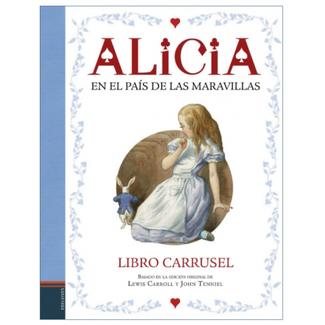 ALICIA EN EL PAIS DE LAS MARAVILLA LIBRO CARRUSEL