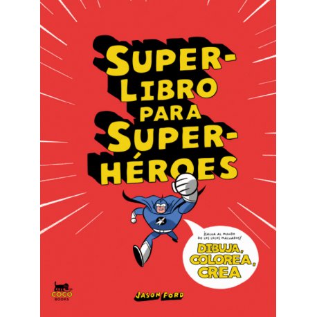 SUPERLIBRO PARA SUPERHEROES 978-84-121776-7-1