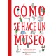 COMO SE HACE UN MUSEO 978-84-18067-91-4