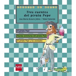 TRES CUENTOS DEL PIRATA PEPE