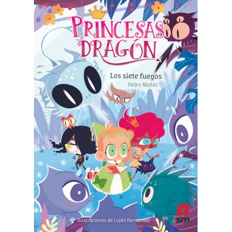 PRINCESAS DRAGON 11 LOS SIETE FUEGOS