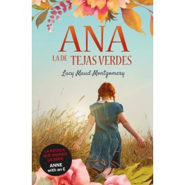 ANA, LA DE TEJAS VERDES