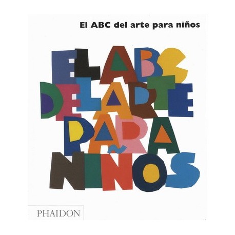 el abc del arte para ninos phaidon