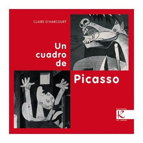 un cuadro de picasso de claire d'hacourt factoria k de libros