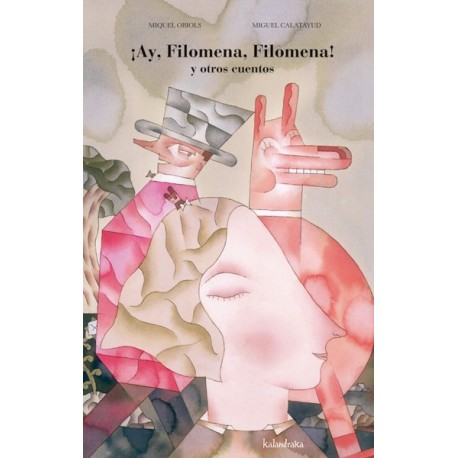 AY FILOMENA FILOMENA Y OTROS CUENTOS Kalandraka Portada Libro