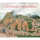 CIUDADES PERDIDAS 9788426147219