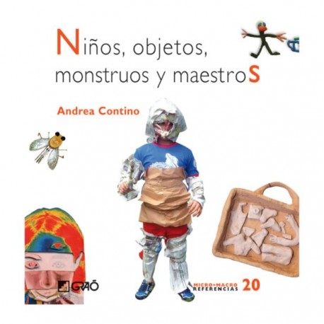 NINOS OBJETOS MONSTRUOS Y MAESTROS 9788478277018