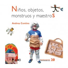 NIÑOS, OBJETOS, MONSTRUOS Y MAESTROS