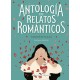 ANTOLOGIA DE RELATOS ROMANTICOS 9788418008030