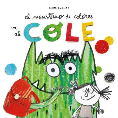 EL MONSTRUO DE COLORES VA AL COLE Libro