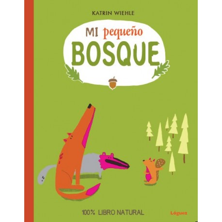 MI PEQUEÑO BOSQUE