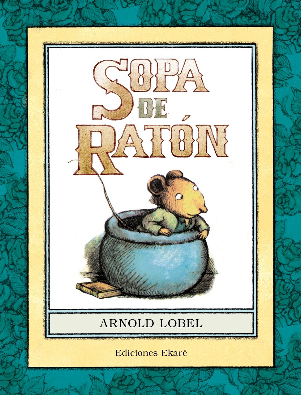 SOPA DE RATÓN, de arnold lobel | Comprar libro
