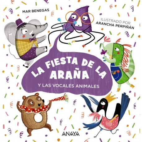 LA FIESTA DE LA ARANA ANAYA