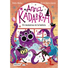 ANNA KADABRA 3. UN MONSTRUO EN LA BAÑERA