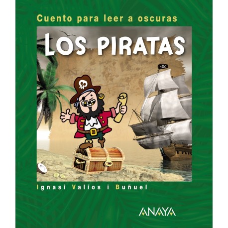 LOS PIRATAS CUENTOS PARA LEER A OSCURAS