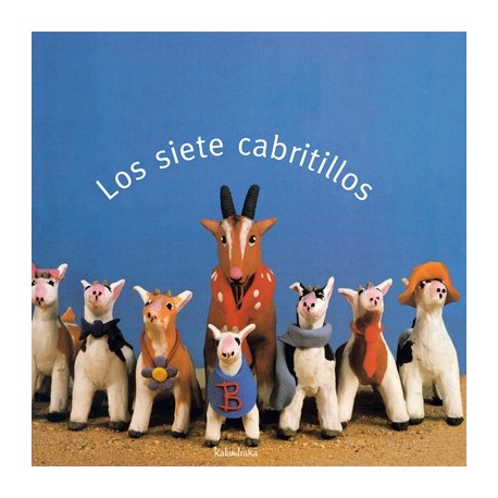 LOS SIETE CABRITILLOS Kalandraka