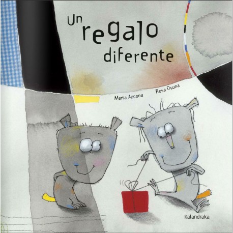 un-regalo-diferente-cuento-para-ninos-kalandraka