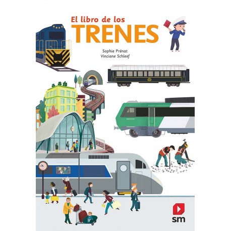 EL LIBRO DE LOS TRENES SM