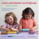 MANUALIDADES ECOLOGICAS PARA NINOS  Juventud Portada Libro