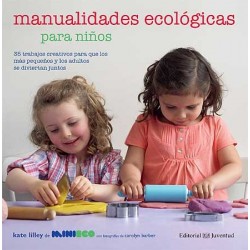 MANUALIDADES ECOL  GICAS PARA NI  OS