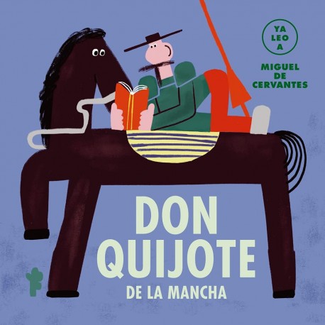 YA LEO A DON QUIJOTE DE LA MANCHA ALMA EDITORIAL