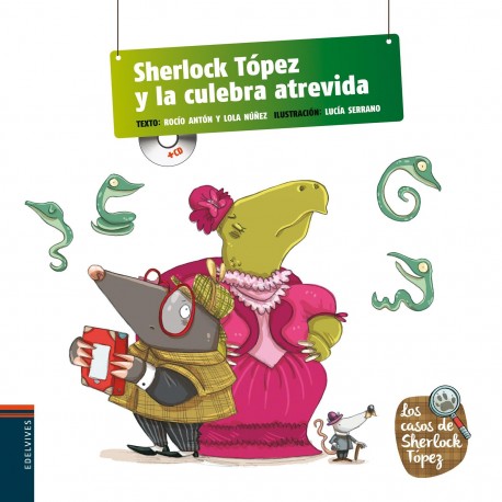 sherlock-topez-culebra-atrevida-primeros-lectores-caligrafica-pictogramas