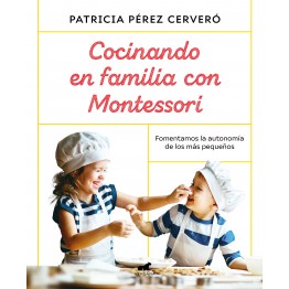 COCINANDO EN FAMILIA CON MONTESSORI