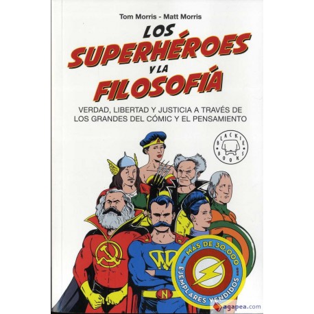 LOS SUPERHEROES Y LA FILOSOFIA