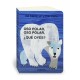 OSO POLAR OSO POLAR QUE OYES CUENTO