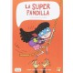 LA SUPERPANDILLA 3