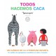 TODOS HACEMOS CACA Libro 