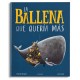 LA BALLENA QUE QUERIA MAS