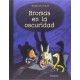 BROMAS EN LA OSCURIDAD Kalandraka Portada Libro