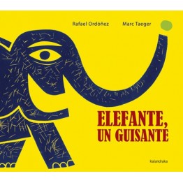 ELEFANTE, UN GUISANTE